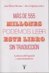 Más de 555 millones podemos leer este libro sin traducción - La fuerza del español y cómo defenderla - comprar online