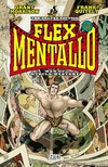 Flex Mentallo: Man of Muscle Mystery