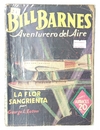 Bill Barnes - La flor sangrienta