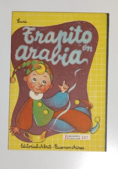 Col. Bibl. Bolsillitos - N°107 - Trapito en arabia