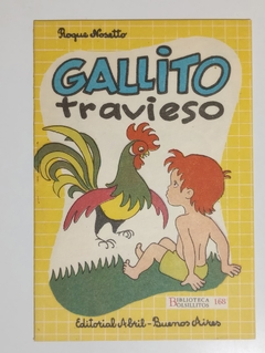 Col. Bibl. Bolsillitos - N°168 - Gallito travieso