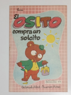 Col. Bibl. Bolsillitos - N°171 - El Osito compra un solcito