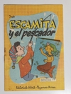 Col. Bibl. Bolsillitos - N°179 - Escamita y el pescador