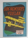 Col. Bibl. Bolsillitos - N°186 - Los hombres vuelan