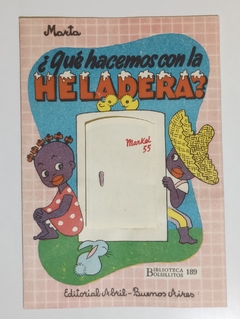 Col. Bibl. Bolsillitos - N°189 - Qué hacemos con la heladera