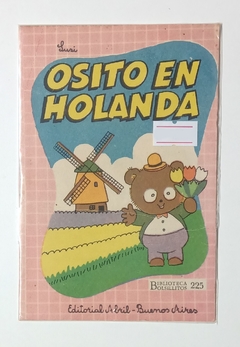 Col. Bibl. Bolsillitos - N°225 - Osito en Holanda