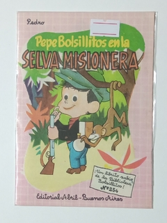 Col. Bibl. Bolsillitos - N°254 - Pepe Bolsillitos en la selva misionera