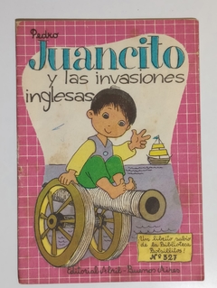 Col. Bibl. Bolsillitos - N°327 - Juancito y las invasiones inglesas.jpg