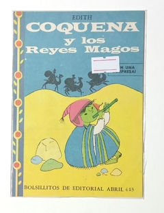 Col. Bibl. Bolsillitos - N°453 - Coquena y los Reyes Magos