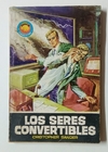 Col. Espacio - N°349 - Chistopher Sander - Los seres convertibles