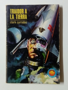 Col. Espacio - N°385 - Traidor a la tierra - Clark Carrados