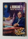 Col. Espacio - N°397 - Roy Rowan - ¿Humano?