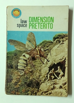 Col. Espacio - N°415 - Law Space - Dimensión Pretérito