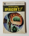 Col. Espacio - N°436 - Peter Kapra - Operación "C.7"