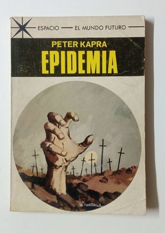 Col. Espacio - N°446 - Peter Kapra - Epidemia