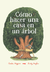 Cómo hacer una casa en un árbol