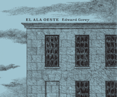 El ala oeste - Edward Gorey