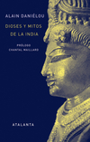 Dioses y mitos de la india - Alain Danielou - Atlanta