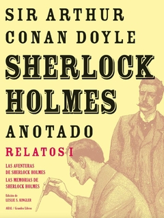 Sherlock Holmes Anotado - Relatos I - Akal