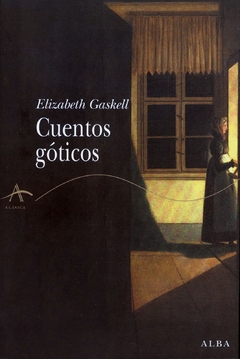 Cuentos Goticos Elizabeth Gaskell - Alba