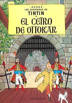 El cetro de Ottokar - Las aventuras de Tintín