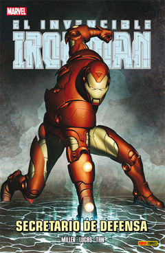 El Invencible Iron Man: Secretario de Defensa - Panini