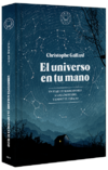 El universo en tu mano - Christophe Galfard - Blackie Books