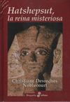 Hatshepsut, la reina misteriosa -