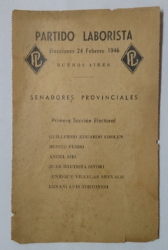 Propaganda del Partido Laborista - Elecciones 24 de Febrero 1946