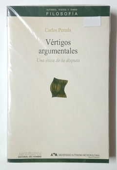 Vértigos argumentales - Una ética de la disputa