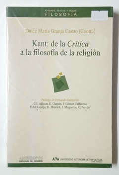 Kant: de la Crítica a la filosofía de la religión