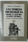 Las teorías sociológicas desde la segunda guerra mundial - Análisis multidimensional