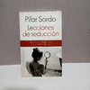 Lecciones de Seduccion - Pilar Sordo