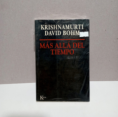 Mas Alla del tiempo - Krishnamurti - David Bohm