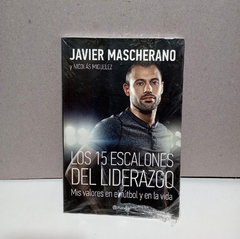 Los 15 escalones del liderazgo - Javier Mascherano