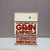 El surgimiento de la Gran empresa - C. Northocote Parkison