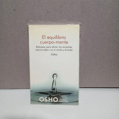 El Equilibrio cuerpo-mente - Osho