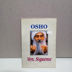 Osho - Ven, Sigueme