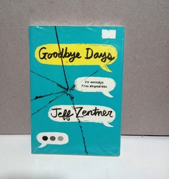 Goodbye Days - Un mensaje tres despedidas - Jeff Zemter