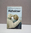 Alzheimer - Nolasc Acarín - Ana Malagelada