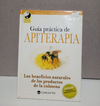 Guía práctica de Apiterapia - Terapias alternativas