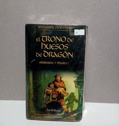 El trono de huesos de dragon - Tad Williams