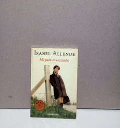 Mi pais inventado - Isabel Allende