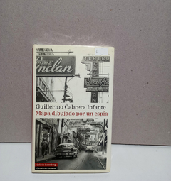 Mapa dibujado por un espía - Guillermo Cabrera Infante