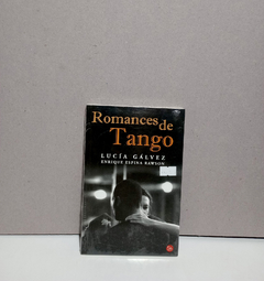 Romances de tango - Lucia galvez - Enrique espina rawson