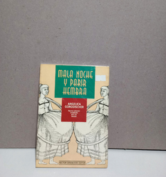 Mala noche y parir hembra - Angelica Gorodischer - Ampliada