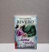 La dama de noche - Viviana Rivero