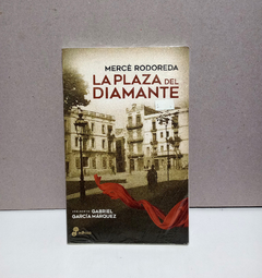 La plaza del Diamante - Merce Rodoreda