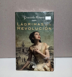 Lágrimas de la Revolución - Graciela Ramos