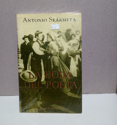 La boda del poeta - Antonio Skármeta